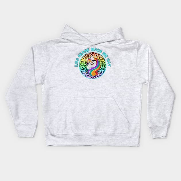 Lisa-Frank Made Me Gay Kids Hoodie by Popish Culture